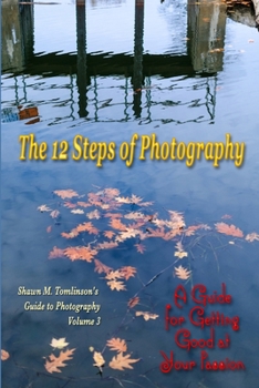 Paperback The 12 Steps of Photography Book