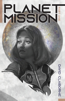 Paperback Planet Mission: Part I Book