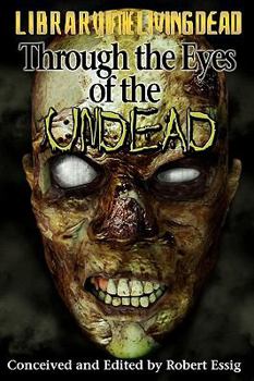Paperback Through the Eyes of the Undead: A Zombie Anthology Book