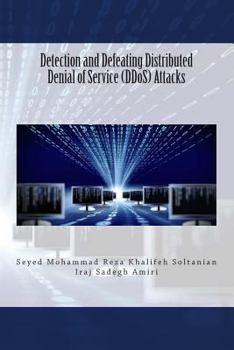 Paperback Detection and Defeating Distributed Denial of Service (DDoS) Attacks Book