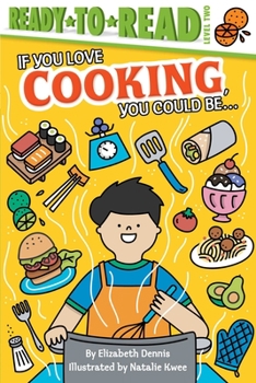 If You Love Cooking, You Could Be... - Book  of the If You Love...