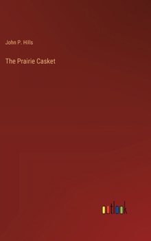 Hardcover The Prairie Casket Book