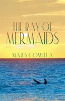 Paperback The Bay of Mermaids Book