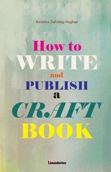 Paperback How to write and publish a craft book