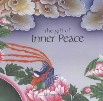Hardcover The Gift of Inner Peace (Karma Paths) Book
