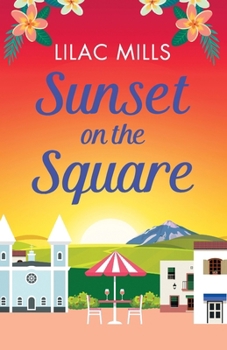 Sunset on the Square - Book #3 of the Island Romance