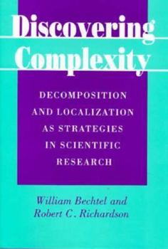 Hardcover Discovering Complexity: Decomposition and Localization as Strategies in Scientific Research Book