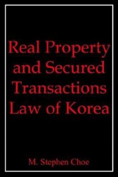 Hardcover Real Property and Secured Transactions Law of Korea Book