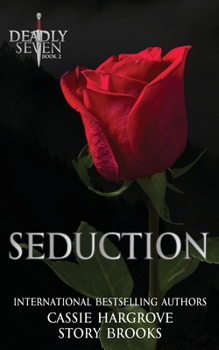 Seduction - Book #2 of the Deadly Seven