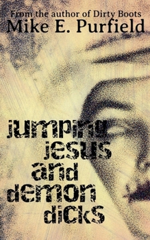 Paperback Jumping Jesus and Demon Dicks Book