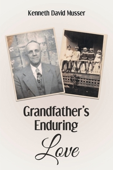 Paperback Grandfather's Enduring Love Book