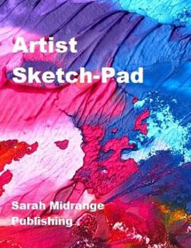 Paperback Artist Sketch-Pad: Sketch-book, Drawing-pad 100 Pages, 8.5 x 11 Book