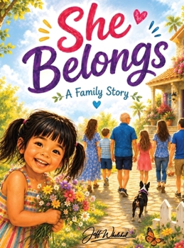 Hardcover She Belongs: A Family Story Book