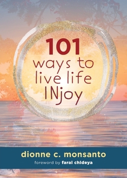 Paperback 101 Ways to Live Life INjoy Book