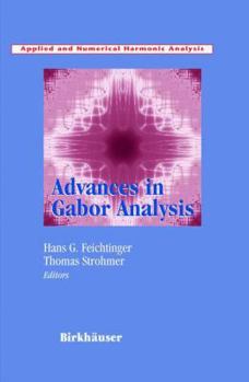 Paperback Advances in Gabor Analysis Book