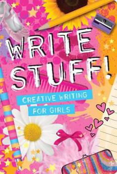 Spiral-bound Write Stuff: Creative Writing for Girls Book