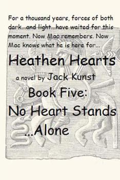 Paperback Heathen Hearts: BOOK FIVE: No Heart Stands Alone Book