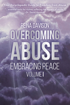 Paperback Overcoming Abuse Embracing Peace Vol I Book