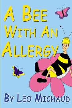 Paperback A Bee With An Allergy Book