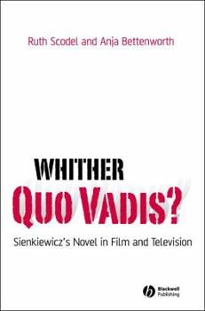 Hardcover Whither Quo Vadis?: Sienkiewicz's Novel in Film and Television Book