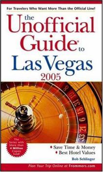 Paperback The Unofficial Guide to Las Vegas 2005 Book