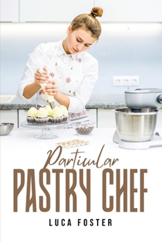 Paperback Particular Pastry Chef Book