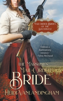 Paperback The Marshal's Mail-Order Bride Book