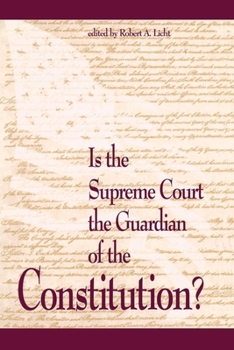 Paperback Is the Supreme Court the Guardian of the Constitution? Book