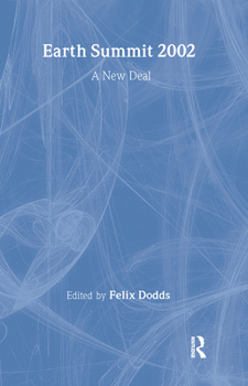 Hardcover Earth Summit 2002: A New Deal Book