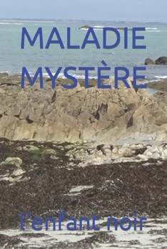 Paperback Maladie Mystère [French] [Large Print] Book