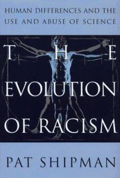 Hardcover The Evolution of Racism: Human Differences and the Use and Abuse of Science Book