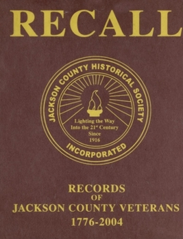 Paperback Recall Records of Jackson County Veterans, 1776-2004 Book