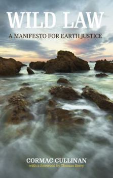 Paperback Wild Law: A Manifesto for Earth Justice Book