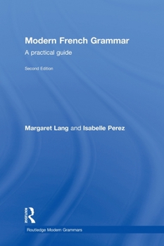 Hardcover Modern French Grammar: A Practical Guide Book