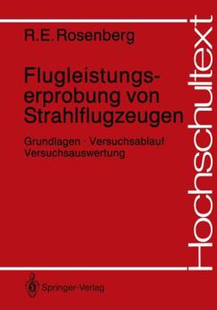 Paperback Flugleistungserprobung Von Strahlflugzeugen: Grundlagen - Versuchsablauf Versuchsauswertung [German] Book