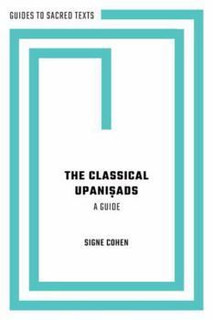 Hardcover The Classical Upaniá¹£ads: A Guide Book