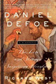 Paperback Daniel Defoe: The Life and Strange Adventures Book