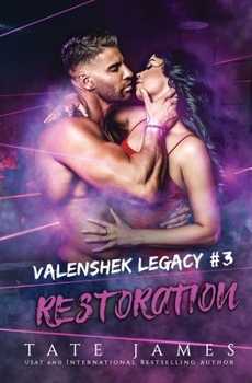 Restoration - Book #3 of the Valenshek Legacy