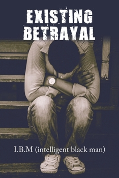 Paperback Existing Betrayal Book