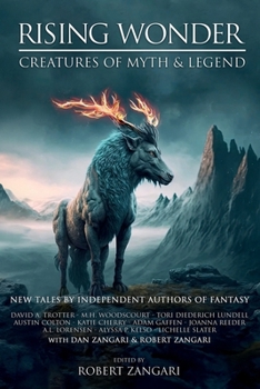 Paperback Rising Wonder: Creatures of Myth & Legend Book