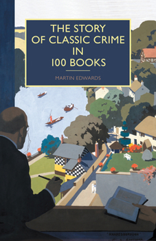 Paperback The Story of Classic Crime in 100 Books Book