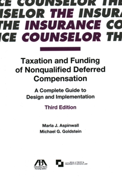 Paperback Taxation and Funding of Nonqualified Deferred Compensation: A Complete Guide to Design and Implementation Book