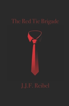 Paperback The Red Tie Brigade Book