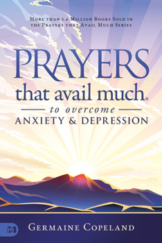 Paperback Prayers that Avail Much to Overcome Anxiety and Depression Book