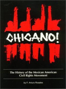 Paperback Chicano! the History of the Mexican American Civil Rights Movement Book