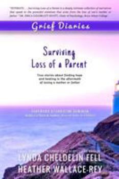 Paperback Grief Diaries: Surviving Loss of a Parent Book