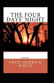 Paperback The Four Days' Night (Illustrated) Book