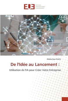 De l'Idée au Lancement (French Edition)