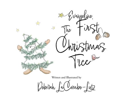 Paperback Evangeline, The First Christmas Tree Book