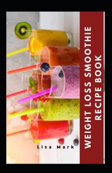 Paperback Weight Loss Smoothie Recipe Book